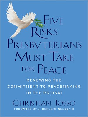 cover image of Five Risks Presbyterians Must Take for Peace